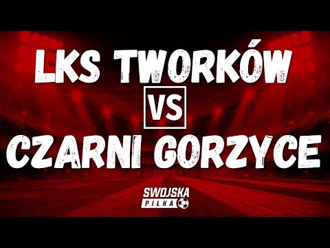 KLASA OKRĘGOWA: LKS Tworków 🆚️ Czarni Gorzyce (skrót meczu)