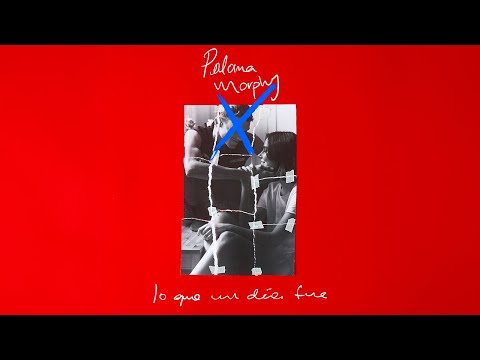 Paloma Morphy - lo que un día fue (Video Oficial)