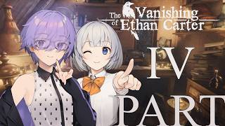 【VOICEROID】The Vanishing of Ethan Carter Redux PART:IV【結月ゆかり＆紲星あかり】