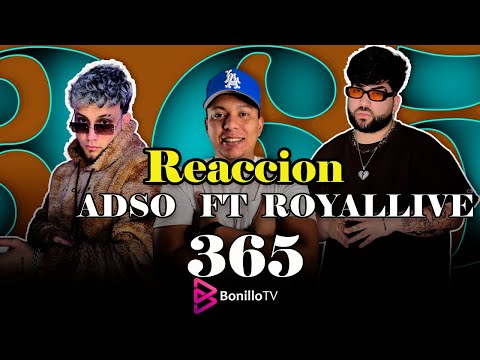 REACCION 365! ADSO FT ROYALLIVE ESTO ESTA SUPER BUEO!