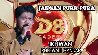 Download lagu IKHWAN POLEWALI MANDAR - JANGAN PURA PURA | Top 37 GROUP 4 Dangdut Academy 8 Indosiar  mp3