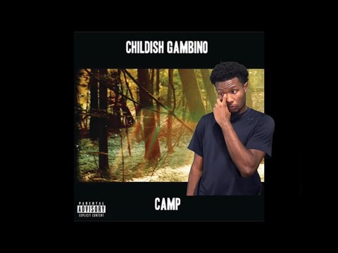 CHILDISH GAMBINO-"CAMP" FIRST REACTION/REVIEW
