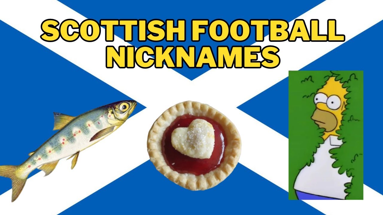 How did Scottish Football Teams get their Nicknames?