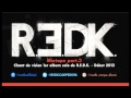 R.E.D.K. -MIXTAPE PART 3 - mixée par dj Sya Styles (1er album solo "chant de vision" début 2013)   .ıllılı. Facebook Groupe Officiel .ıllılı. Fan Facebook Officiel .ıllılı. 