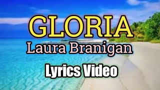 Gloria - Laura Branigan (Lyrics Video)