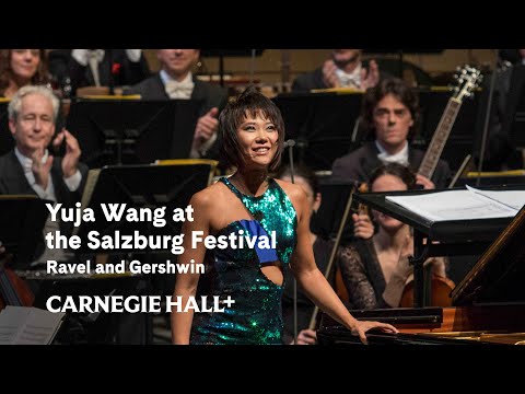 Yuja Wang at the Salzburg Festival (excerpt) | Carnegie Hall+