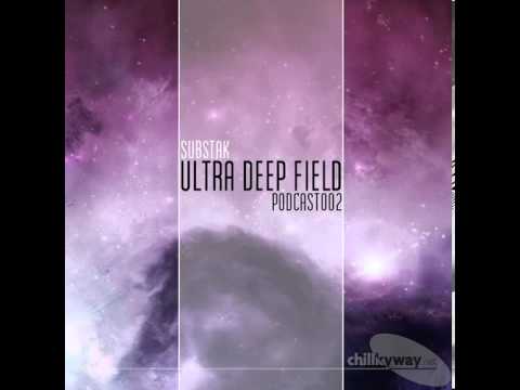 Substak - Ultra Deep Field Podcast 002