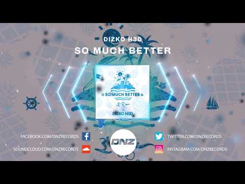 DNZF821 // DIZKO H3D - SO MUCH BETTER (Official Video DNZ Records)