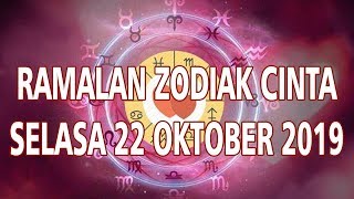 Ramalan Zodiak Cinta Selasa 22 Oktober 2019