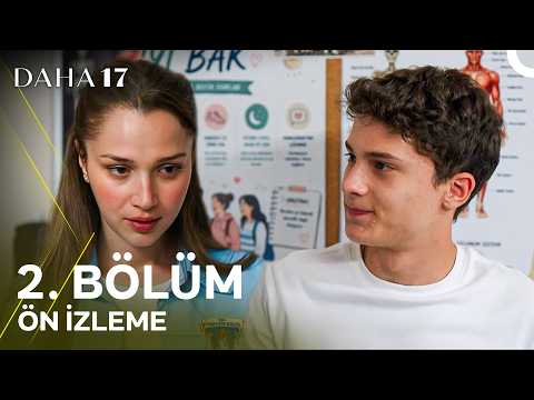 Daha On Yedi 17 Daha 17 Fragmanı