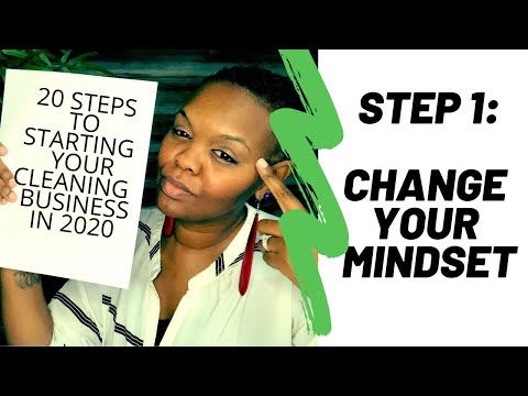 How To Start A Cleaning Business in 2020 | Step by Step Guide | Step 1 Mindset Change