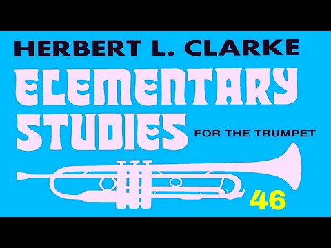 CLARKE Elementary Studies for Trumpet 46
