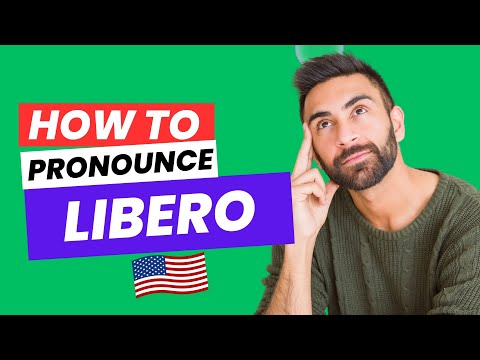 How to Pronounce "LIBERO" (Correctly) in American English