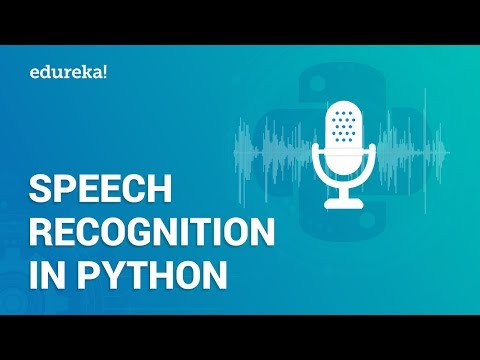 Speech Recognition Using Python Speech To Text Translation In Python Python Training Edureka