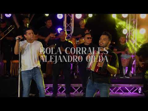 Perdóname La Vida - Bola Corrales & Alejandro Ojeda