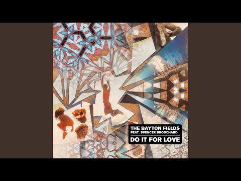 Do It for Love (feat. Spencer Broschard)