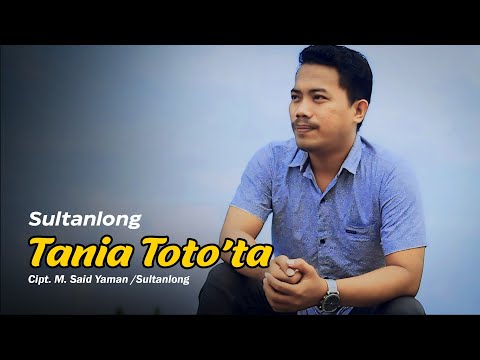 Lagu Bugis Abadi - TANIA TOTO'TA - Cipt. M. Said Yaman / Sultanlong