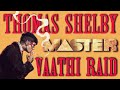 Thomas Shelby ft. Vaati Raid | A TPMS Edits