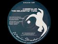 Deep Blue - The Helicopter Tune (Rennie Pilgrem Tribal Remix)
