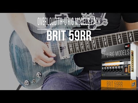 Overloud TH-U Rig Models Pack | Brit 59RR | Rock Demo (Marshall 1959RR Randy Rhoads)