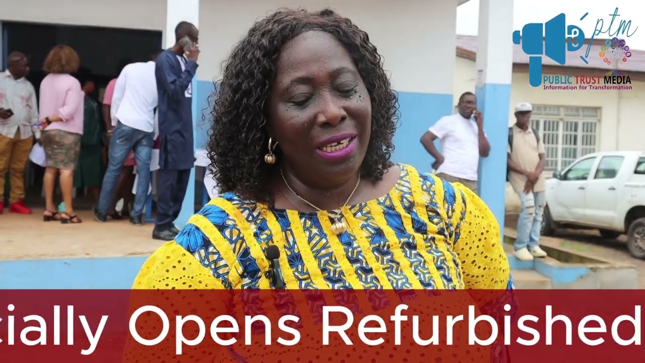 Port Loko Regional Hospital Unveils Service Charter and Officially Opens Outpatients Department.