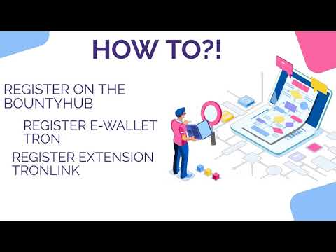 Bountyhub. How to register, how to link the Tron e-wallet and the Tronlink extension on the site.