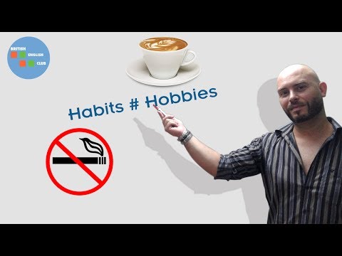 What is the difference between a hobby and a habit?