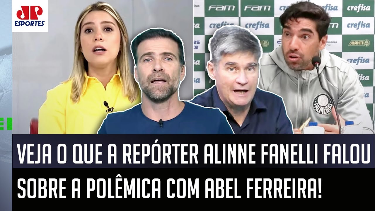 "EU CONFESSO que..." Jornalista Alinne Fanelli FALA PELA 1ª VEZ sobre a POLÊMICA com Abel Ferreira!