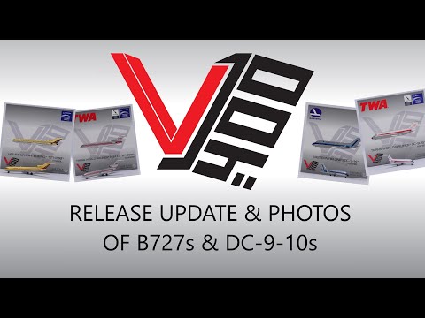 V1:400 Release Update & 727 / DC-9 Photos