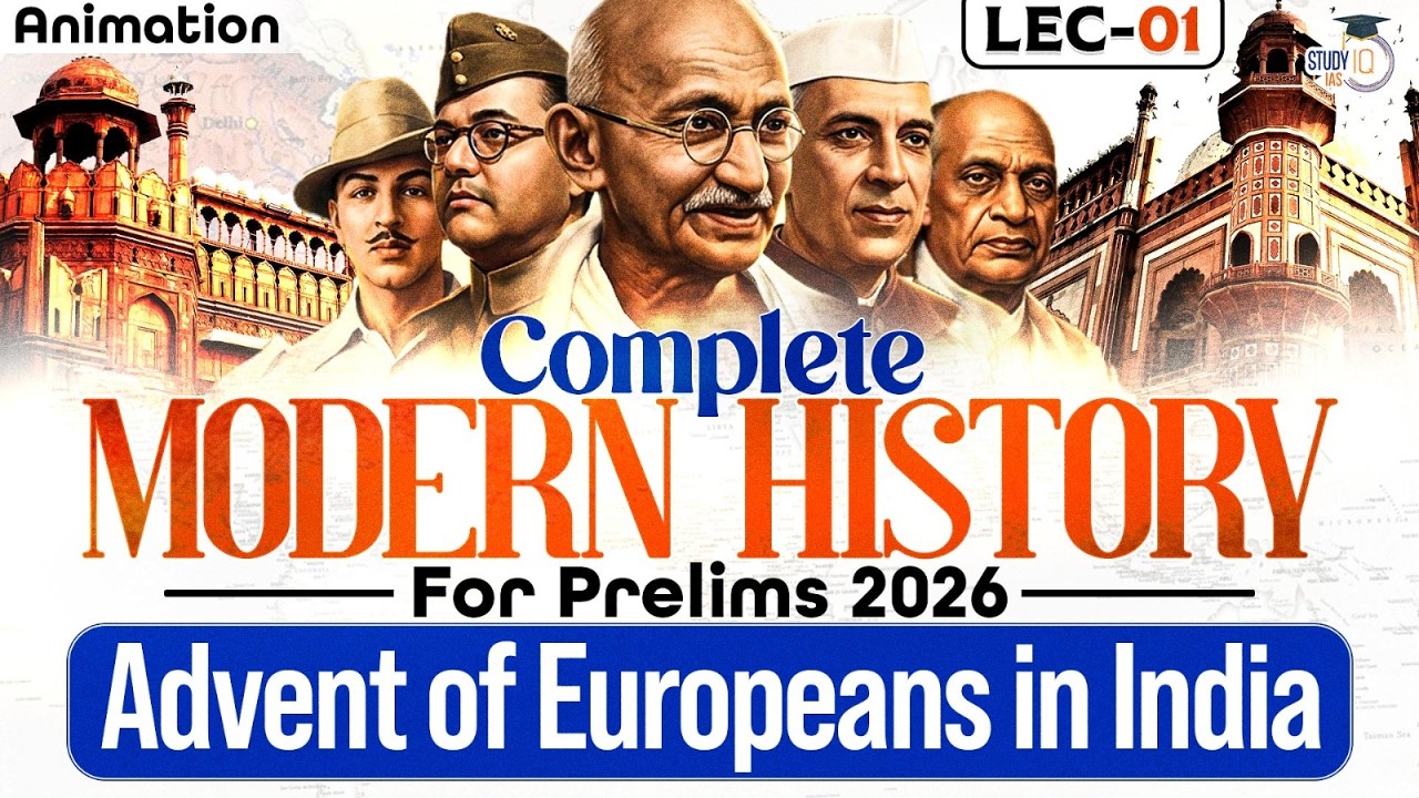 Modern History for UPSC Prelims 2026 | Advent of Europeans in India | Lec 01 | StudyIQ IAS