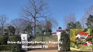 Drive-By of Dolly Parton&#39;s Home in Brentwood Tennessee