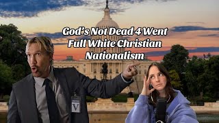 God’s Not Dead 4 Went Full White Christian Nationalism
