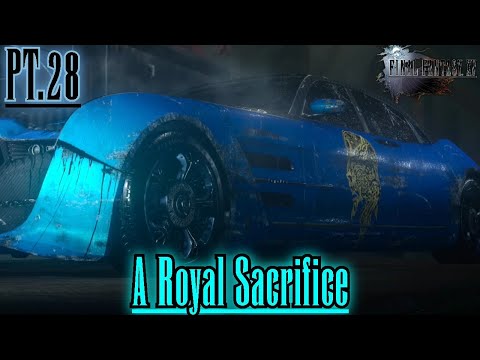 A Royal Sacrifice Lets Platinum FF15 PT28
