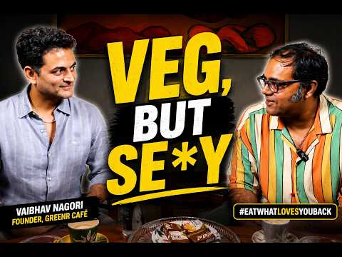 VAIBHAV NAGORI HAS MADE VEGETARIANISM SEXY!