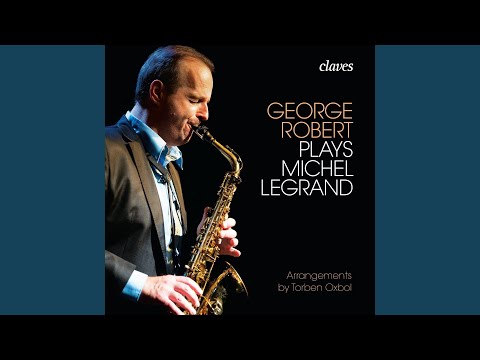 The Windmills of Your Mind (From "The Thomas Crown Affair")