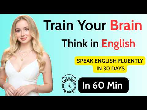 How to Train Your Brain to Think in English | Speak English Fluently in 30 Days past2