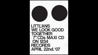 Littl'ans - We Look Good Together