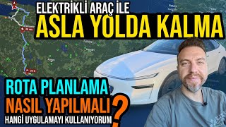 Menzil Kaygısına Son! | ABRP ile Uzun Yol Elektrikli Araç Rota Planlam