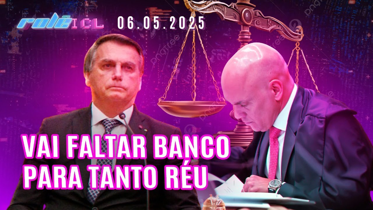 ROLÊ ICL - 06/05/25 - REACT DO JULGAMENTO DO NÚCLEO 4 E GUGA NOBLAT NO STF