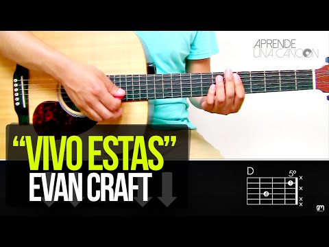 Vivo Estás - Evan Craft