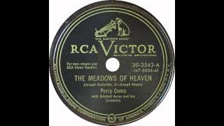 Perry Como   The Meadows Of Heaven 1950