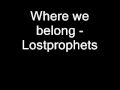 4. Where we belong - Lostprophets (the betrayed ...
