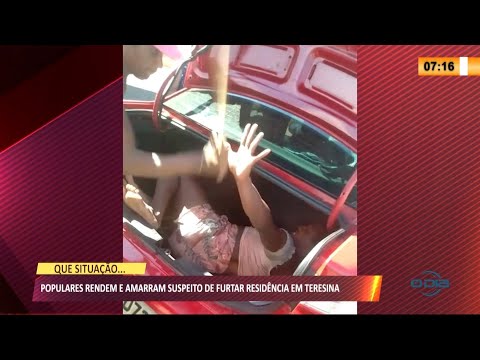 Populares rendem e amarram suspeito de furtar residência em Teresina 20 07 2021
