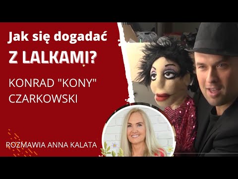 LALKARSTWO - Z pasją przez życie. Rozmawia Anna Kalata