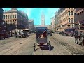 San Francisco 1906 (New Version) in Color [VFX,60fps, Remastered] w/sound design added