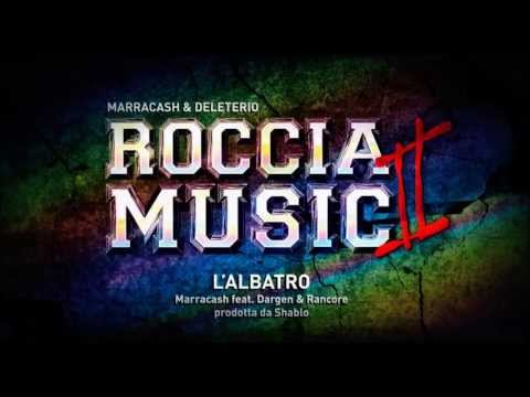Marracash feat Dargen e Rancore  L'albatro Roccia Music 2)