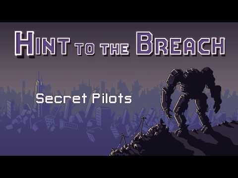 Hint to the Breach 11 - Secret Pilots - Ranneko's Tuesday Tips