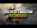 Disciples Liberation Review Simple Review