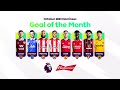 PL Budweiser Goal of the Month October 2023 nominees | Who’s your pick? | KIEA Sports+