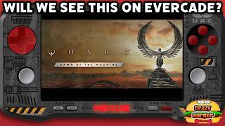 Could We See Quake Dawn Of The Machine On Evercade?? Quake II? Heretic? Hexen?